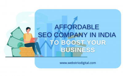 Need An Affordable SEO Company in India? Look No Further!