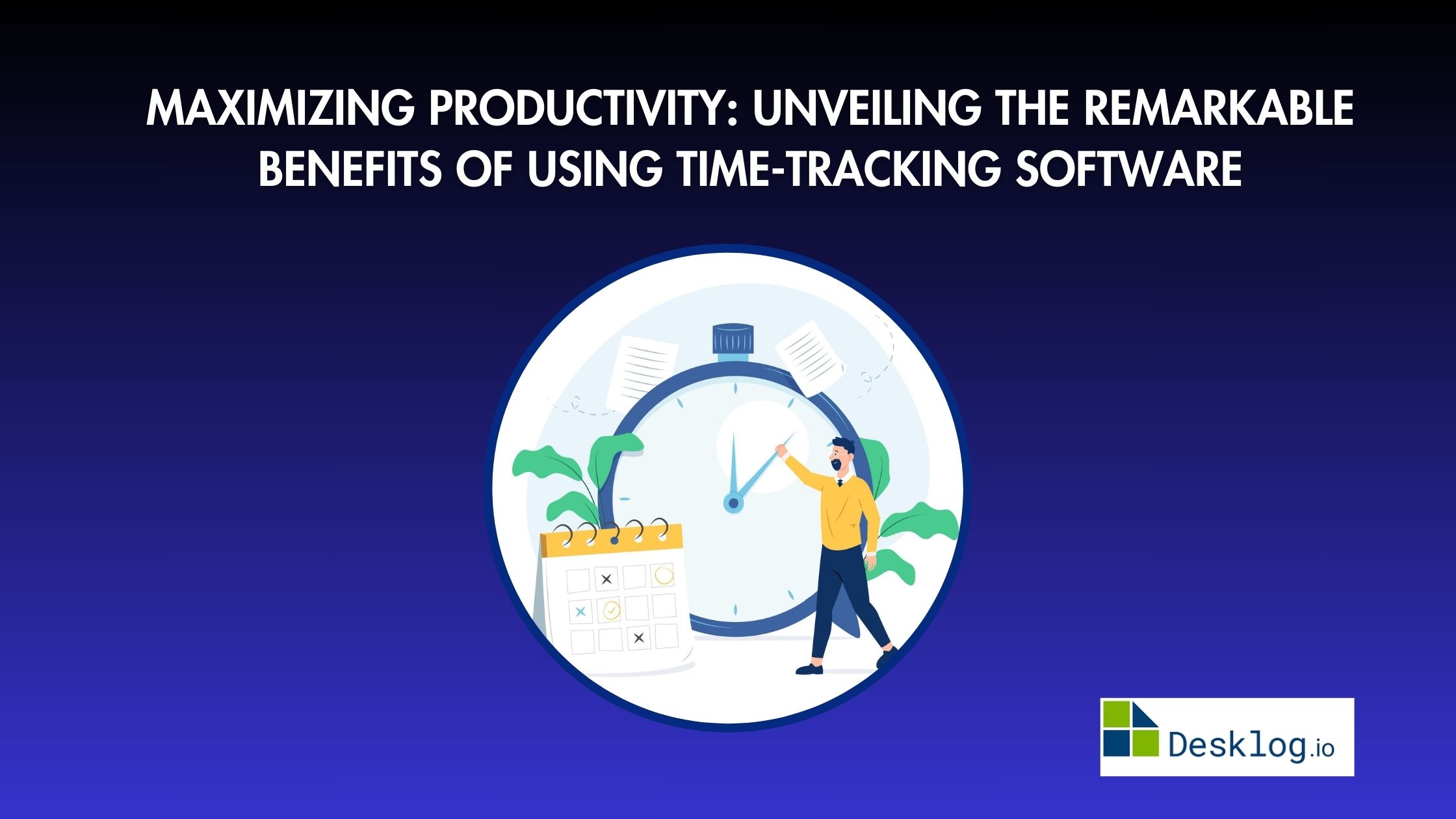 Benefits of Using Time-Tracking Software
